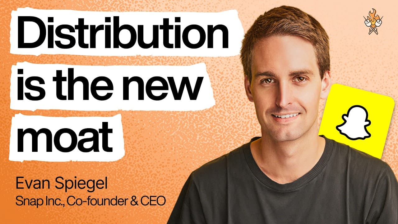 Snapchat CEO: Why distribution has become the most important moat | Evan Spiegel