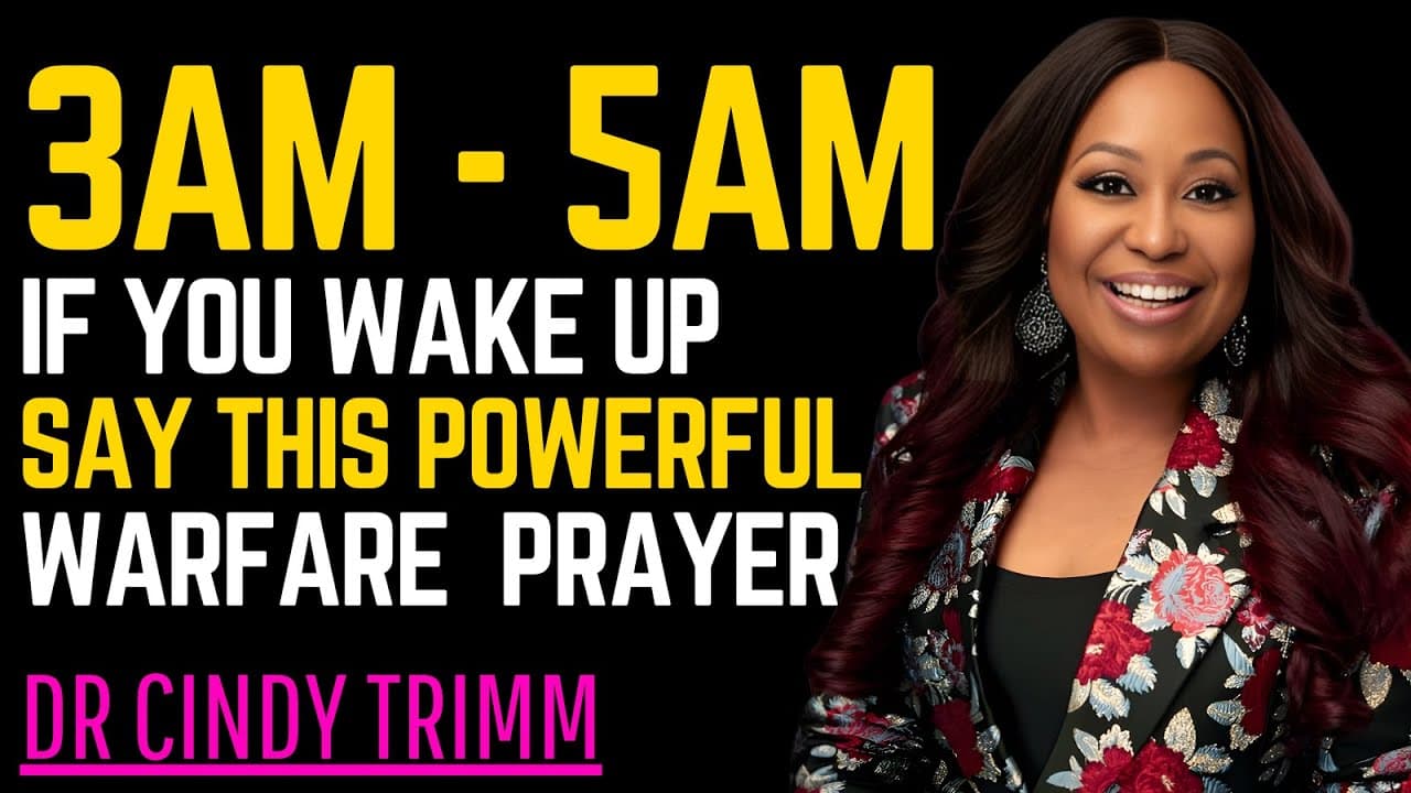 If You Wake Up Between 3AM - 5AM SAY THIS POWERFUL PRAYER | Dr. Cindy Trimm Morning Warfare Prayer