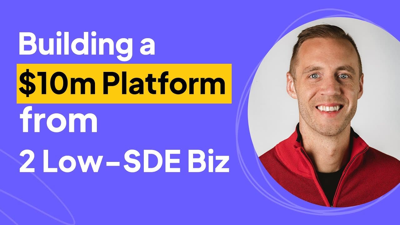 Building a $10m Platform from 2 Low-SDE Businesses | Scott Walton Interview
