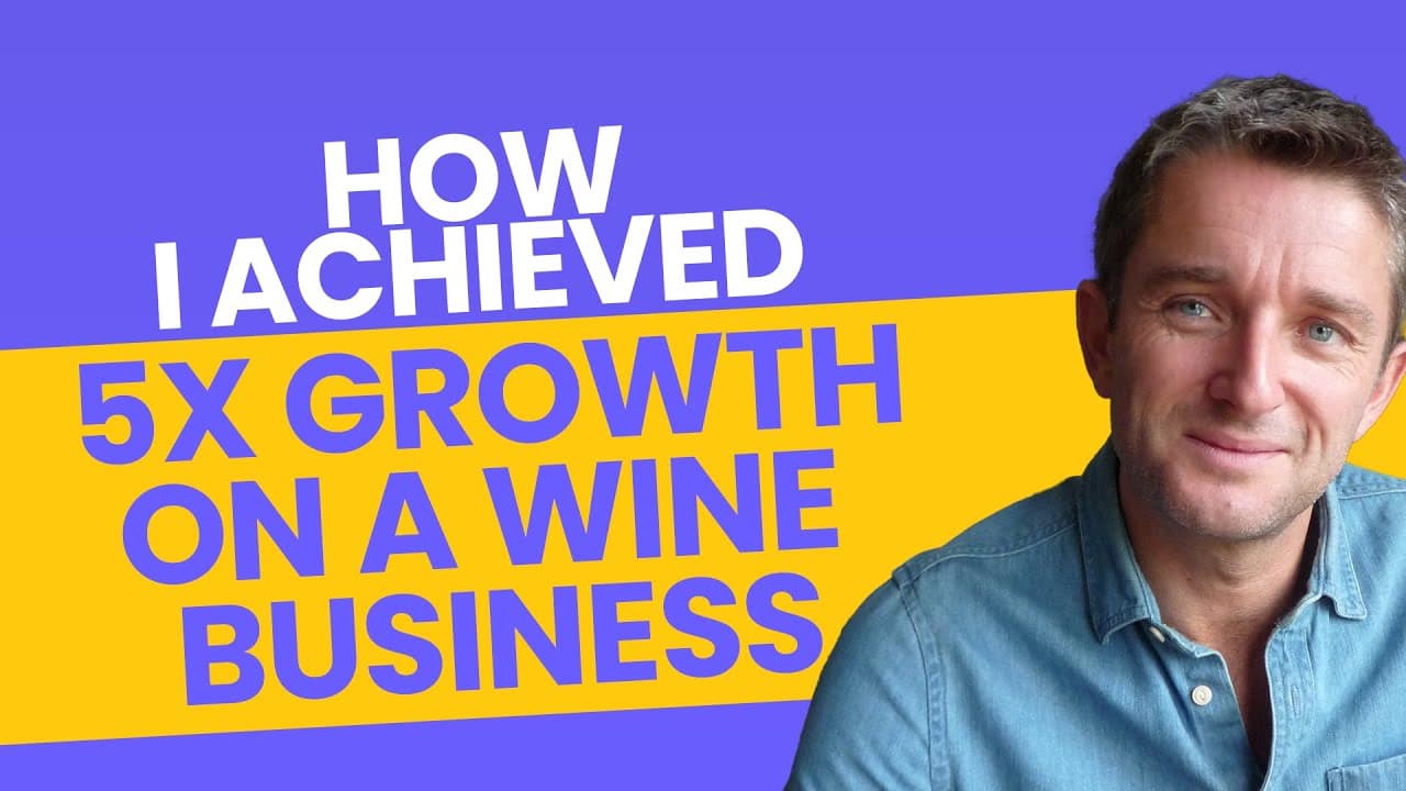 How I Achieved 5x Growth on a Wine Business | David Page Interview