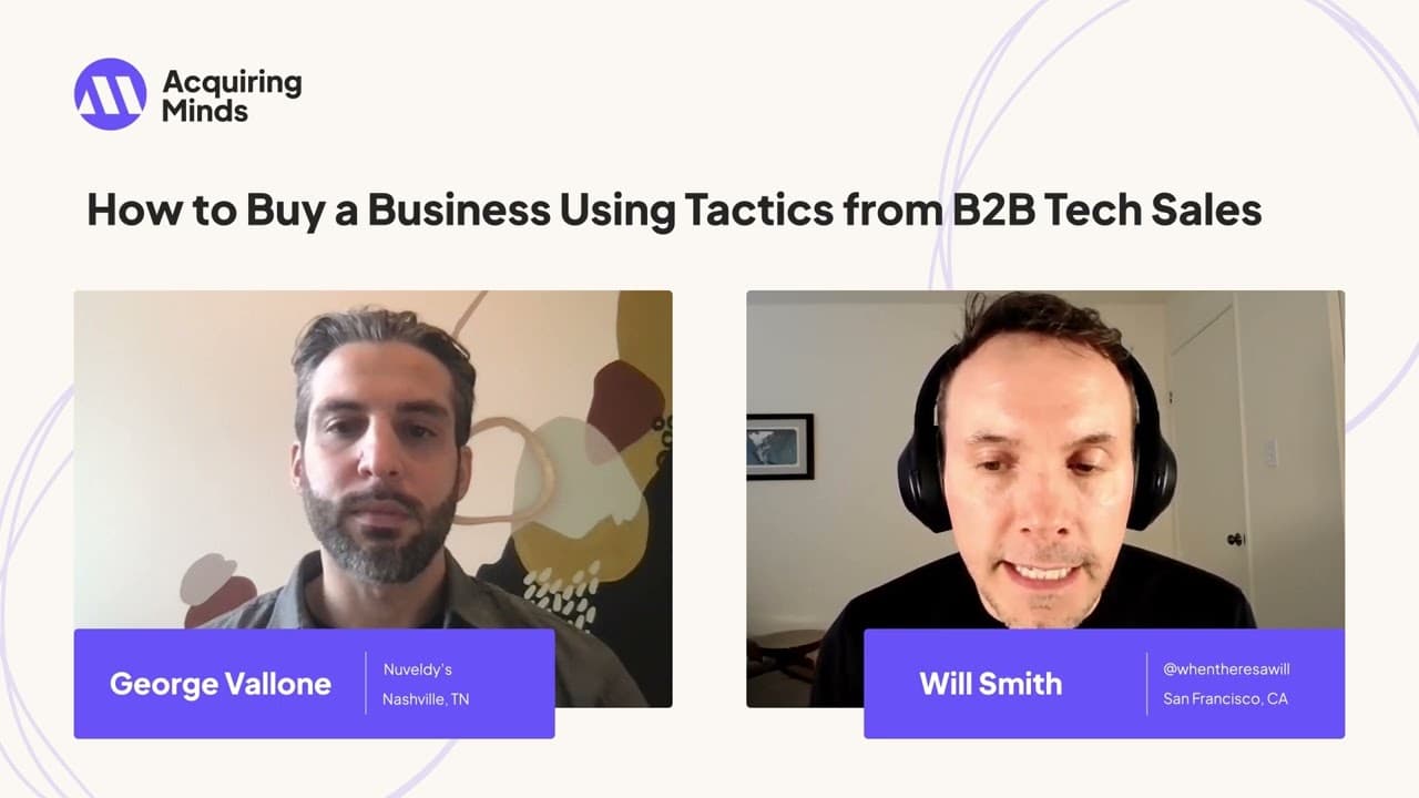 How to Buy a Business Using Tactics from B2B Tech Sales