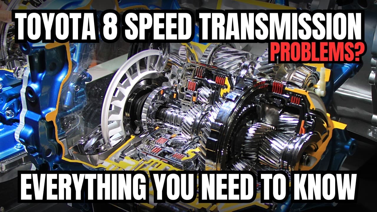 Toyota 8 Speed Transmission Problems | Everything You Need To Know
