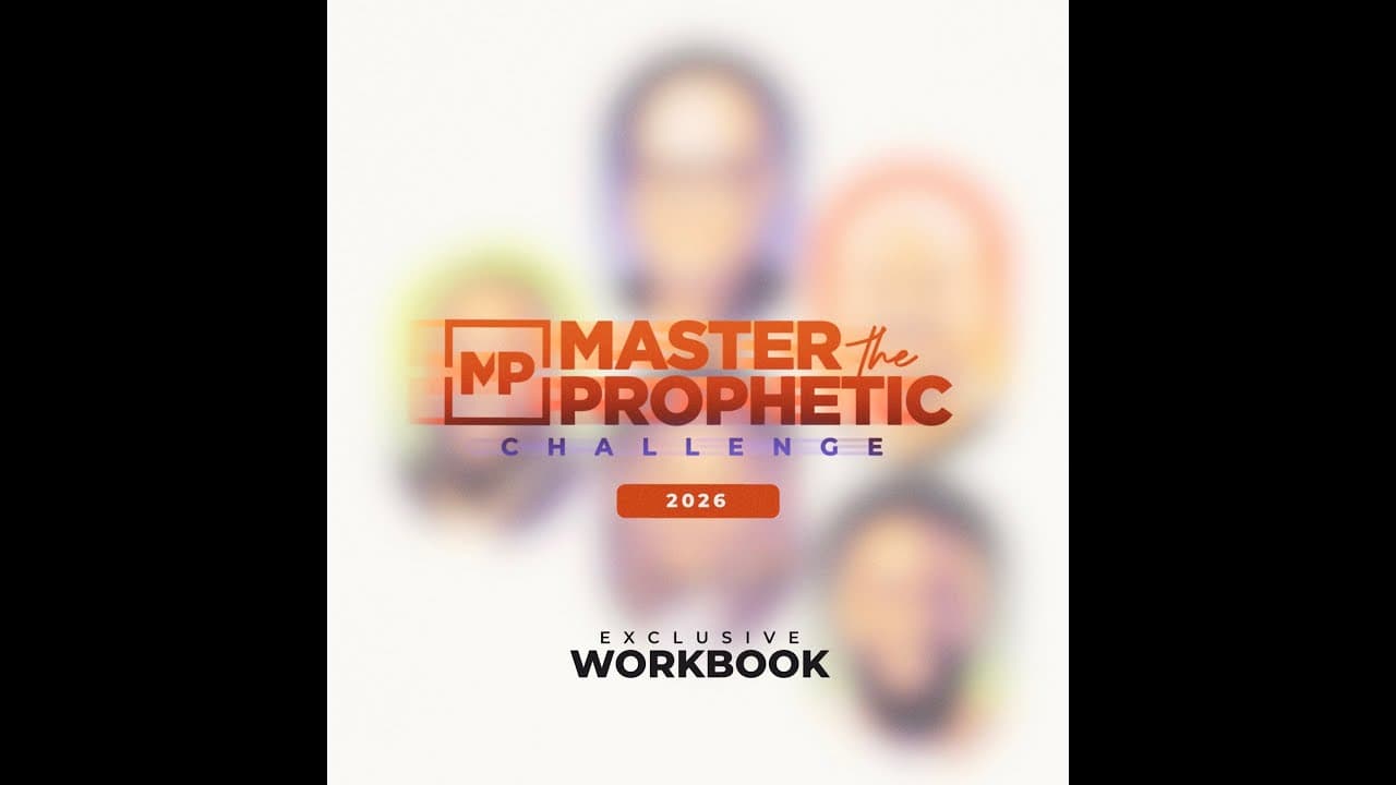 Master The Prophetic | Day 3