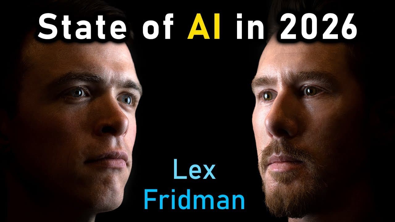 State of AI in 2026: LLMs, Coding, Scaling Laws, China, Agents, GPUs, AGI | Lex Fridman Podcast #490