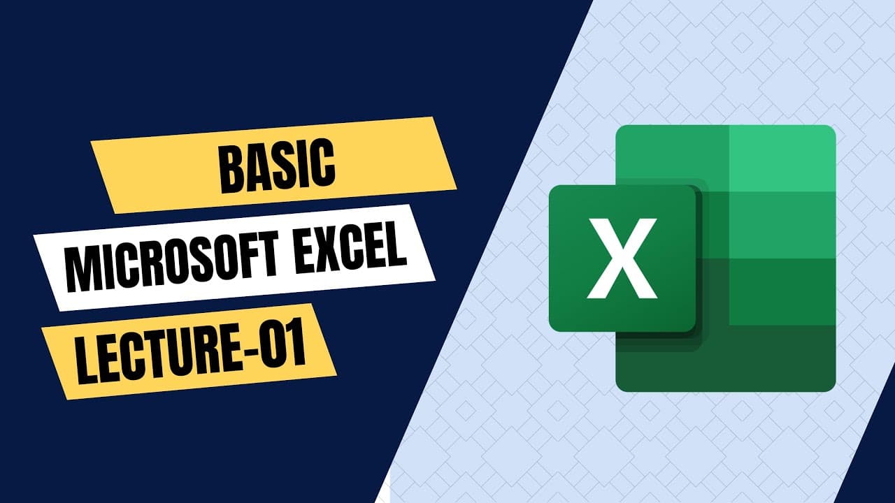 Basic Microsoft Excel | Lecture-01