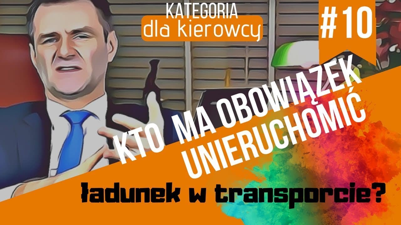 Dlaczego nie kierowca musi zamocować ładunek? Cz. I