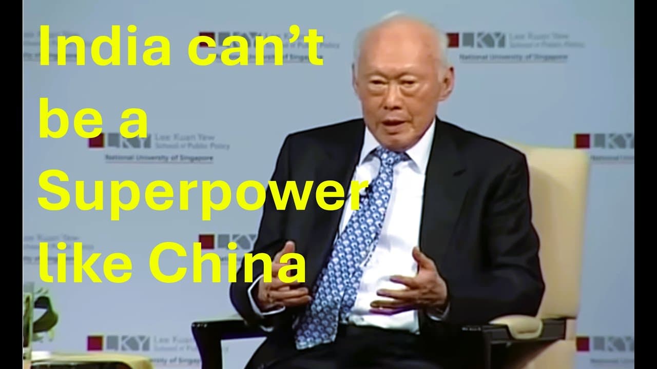 India Can’t be a Superpower like China | Lee Kuan Yew, 2008