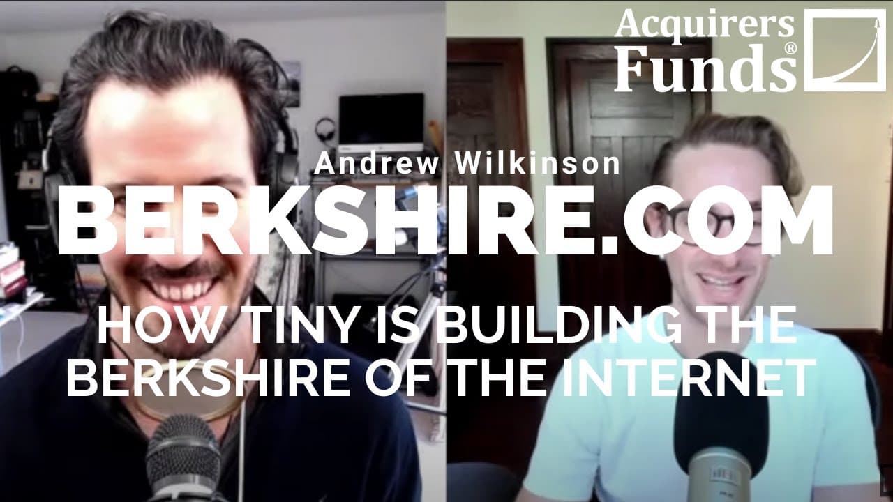 Berkshire.com: How Tiny's Andrew Wilkinson is building the Berkshire of the Internet with Tobias