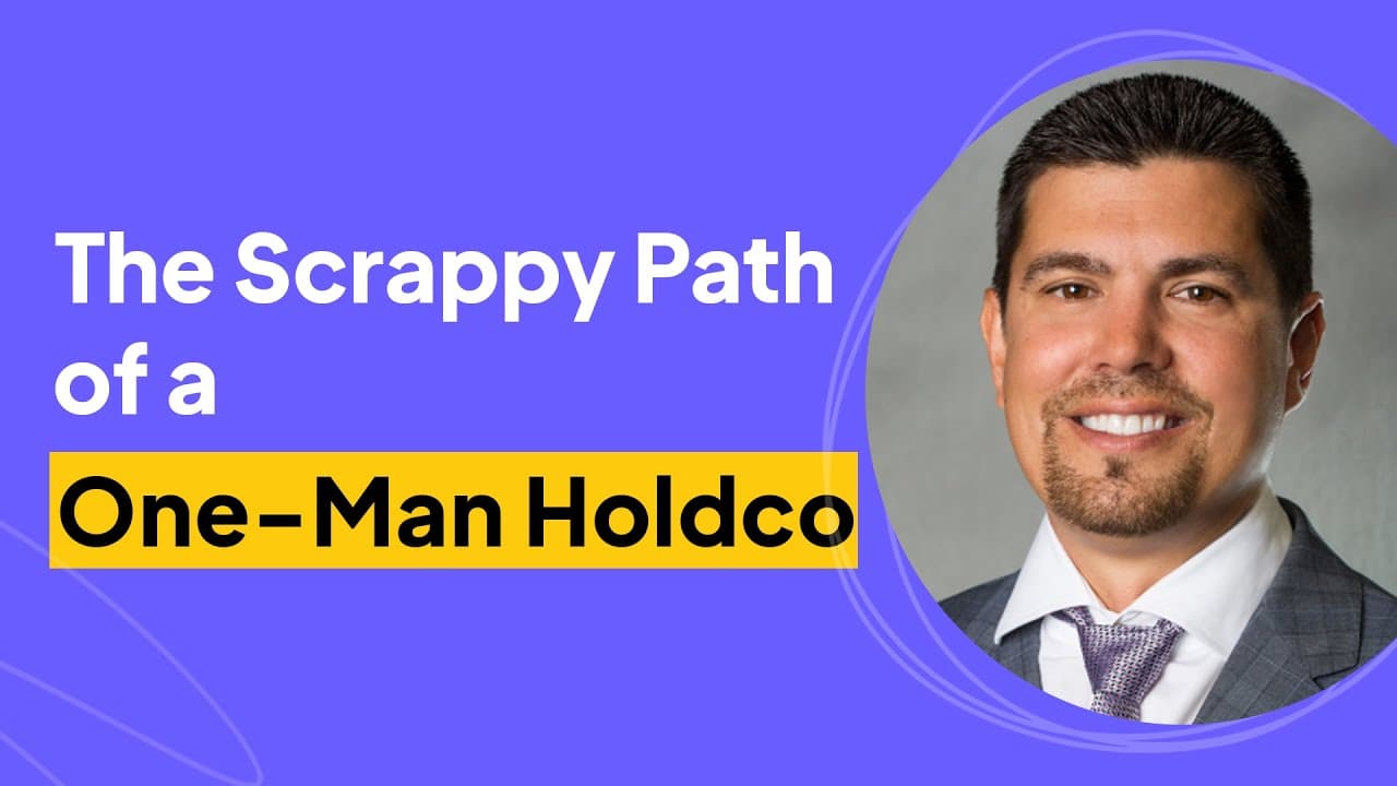The Scrappy Path of a One Man Holdco | Dustin Carreon Interview