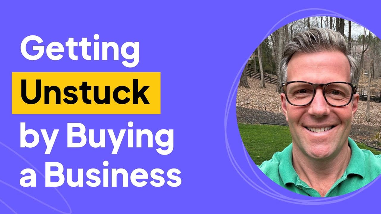 Getting Unstuck by Buying a Business | Christian Bateson Interview