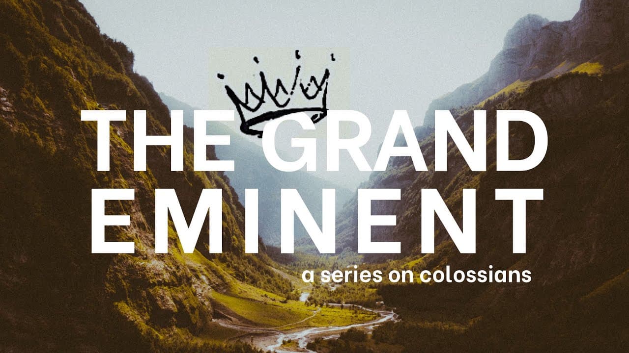 Christ, The Grand Eminent