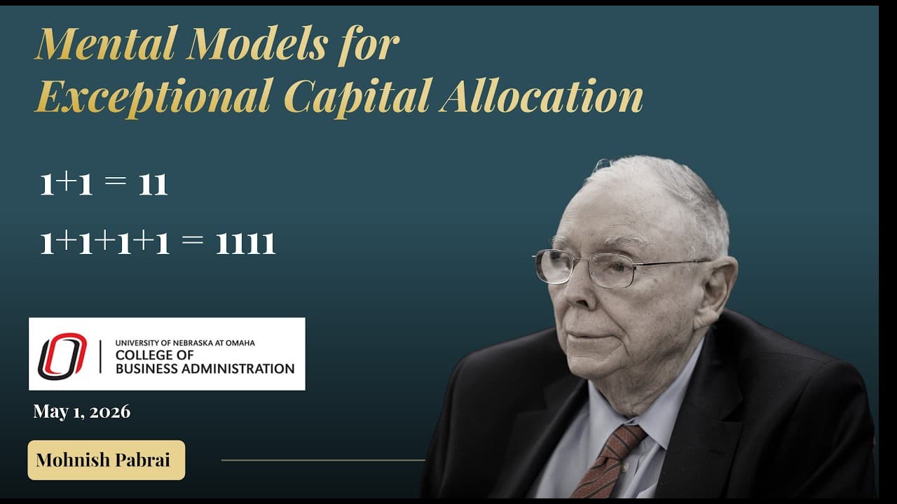 Mental Models for Exceptional Capital Allocation by Mohnish Pabrai at The UNO on May 1, 2026