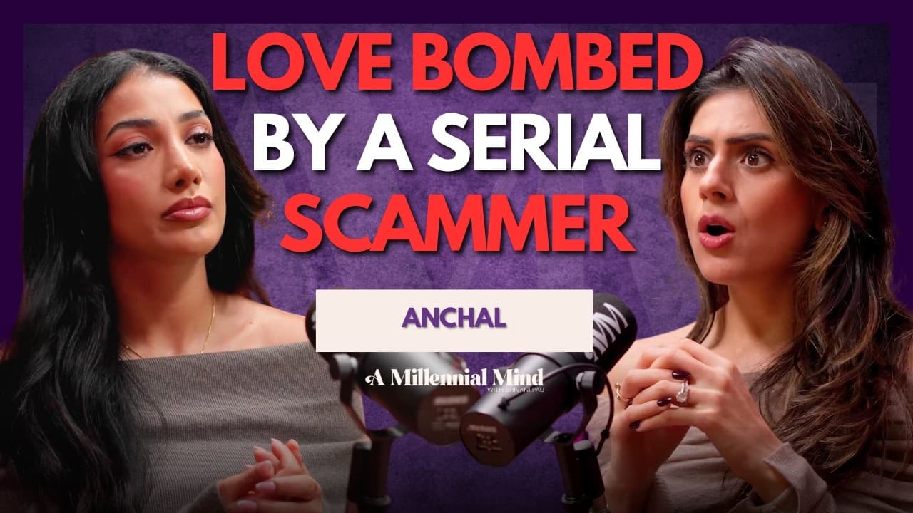 “He STOLE My Money & Ruined My Life” Anchal’s Narcissistic Stalker Story | A Millennial Mind