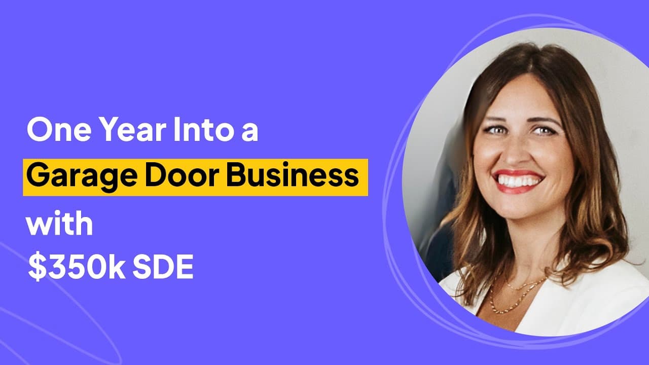 One Year Into a Garage Door Business with $350k SDE | Brittney Orellano Interview