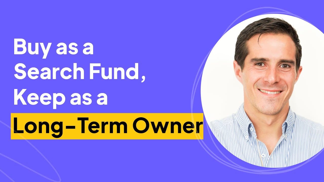 Buy as Search Fund, Keep as Long-Term Owner | Juan Aguilar Interview
