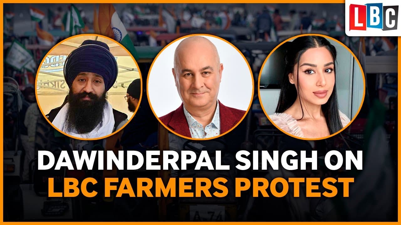 Dawinderpal Singh and Erim Kaur on Farmer's Protests: LBC