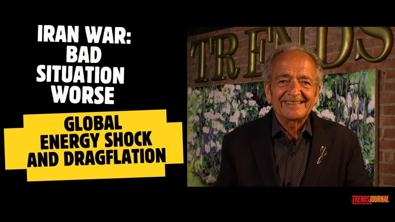 IRAN WAR: BAD SITUATION WORSE... GLOBAL ENERGY SHOCK AND DRAGFLATION