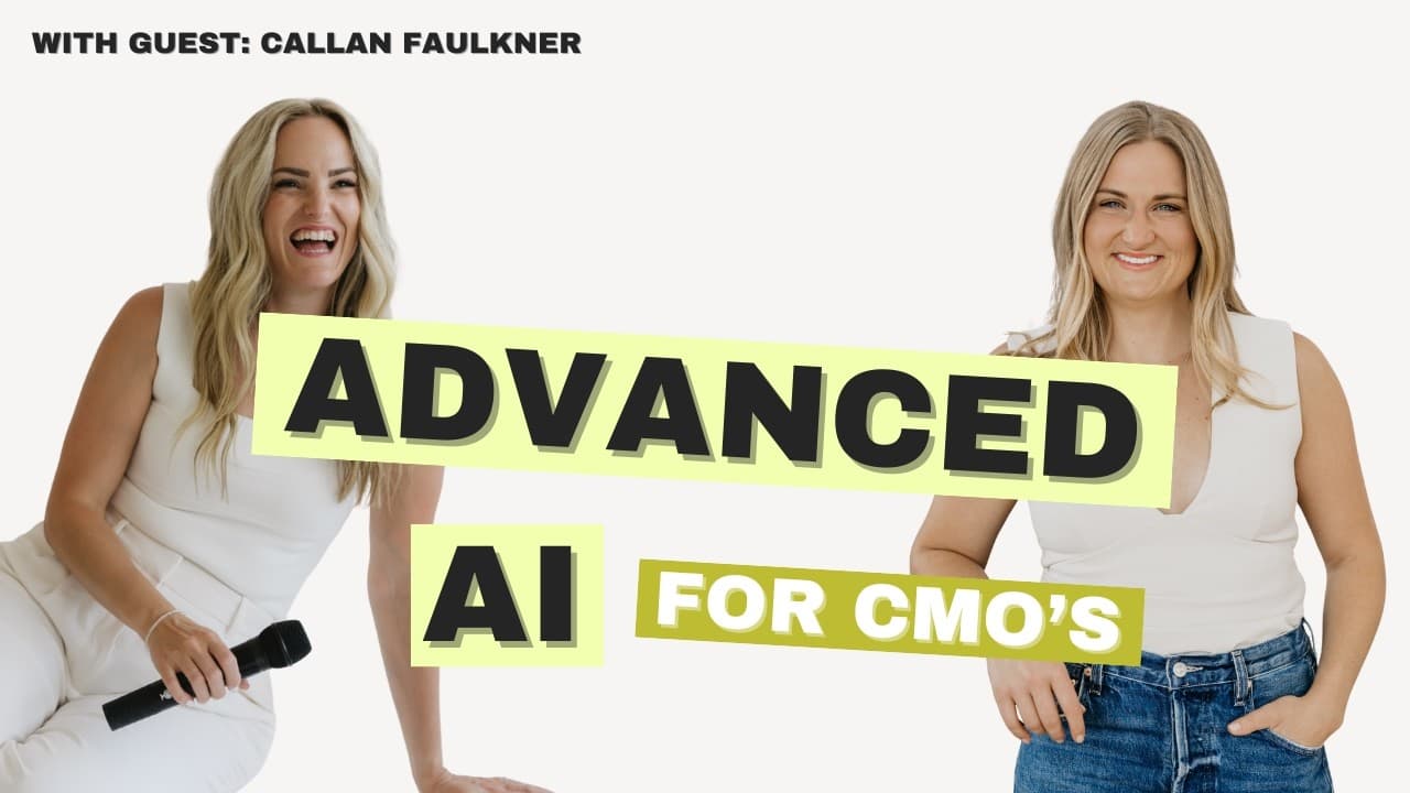 The AI Playbook Every Fractional CMO Needs to Get Hours Back and Stay Ahead with Callan Faulkner