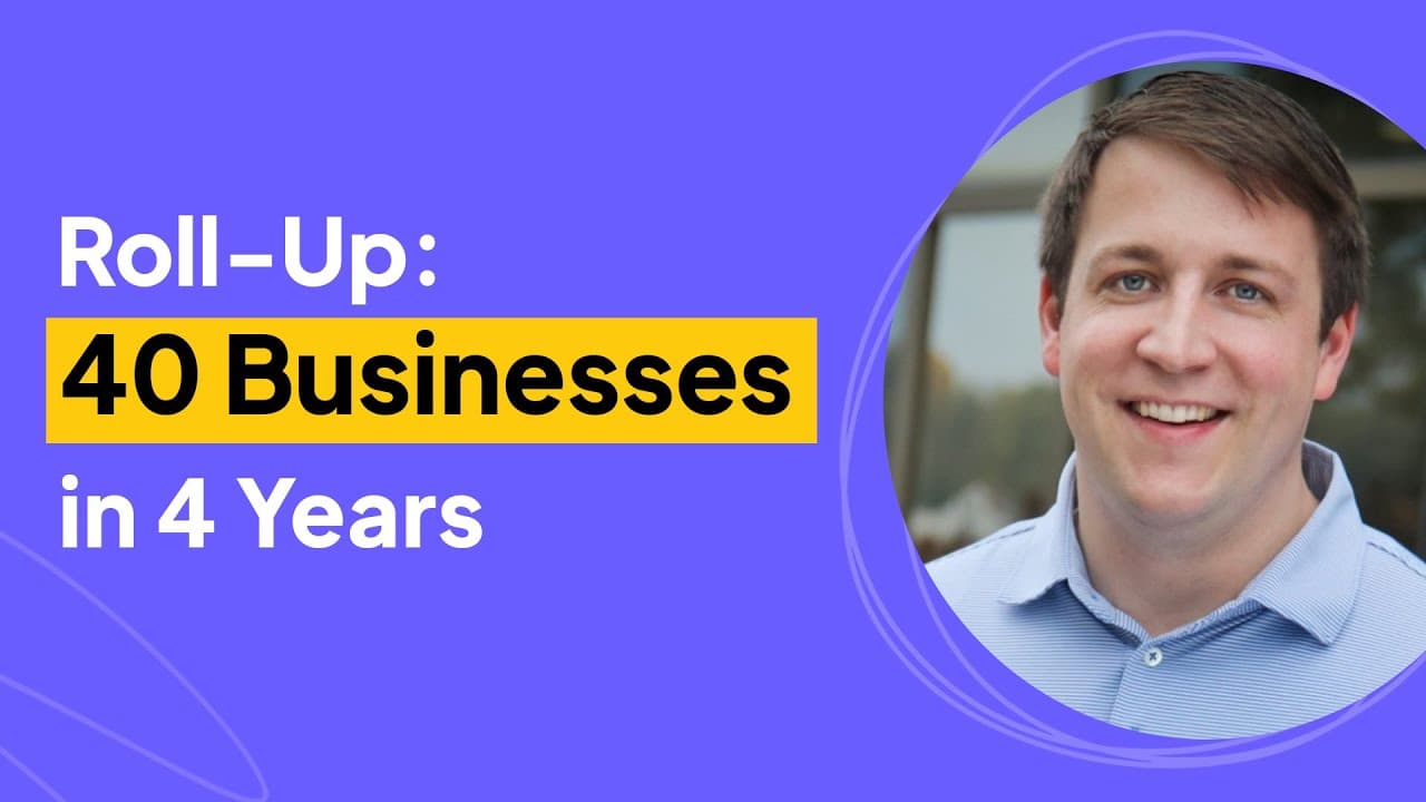 How to Buy 40 Businesses in 4 Years | Jeff Homer Interview
