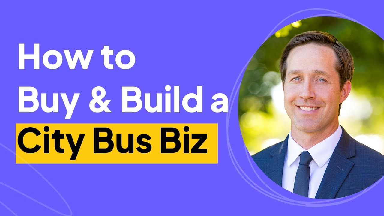 How to Buy & Build a $10m City Bus Business | George Goates Interview