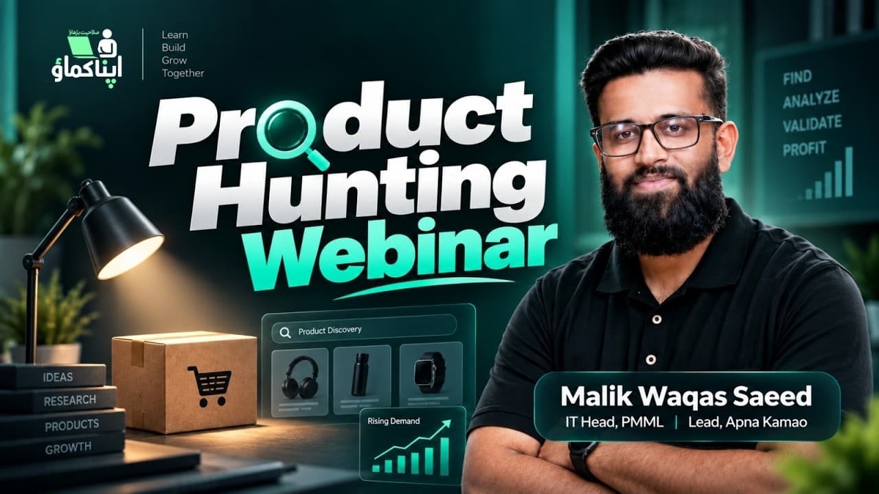 Product Hunting Webinar | Malik Waqas Saeed | Apna Kamao