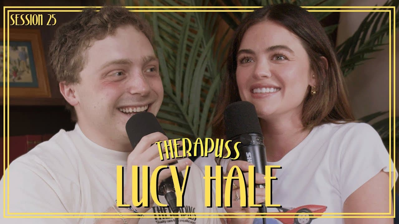 Session 25: Lucy Hale | Therapuss with Jake Shane